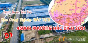 Thông Tin và Tiến Độ Khu Công Nghiệp Hắc Dịch 450ha Phường Hắc Dịch năm 2021