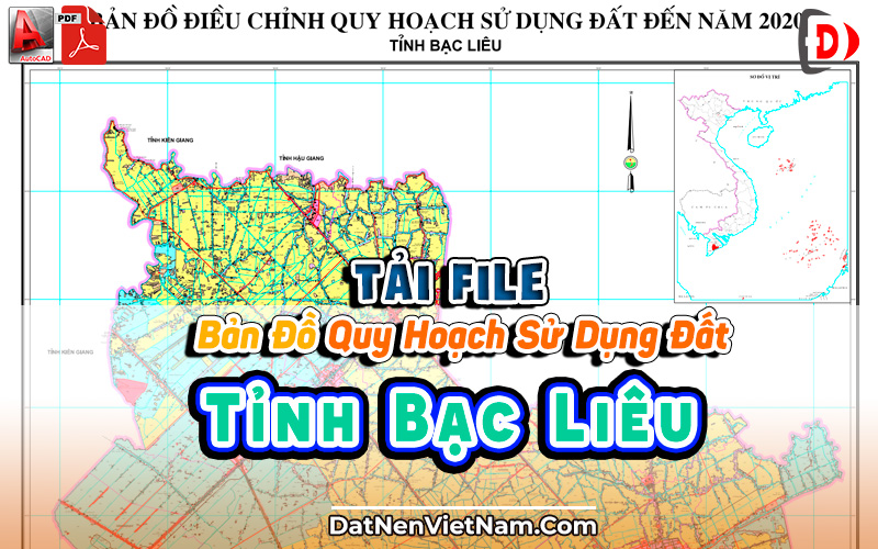 Banner Tai File Ban Do Quy Hoach Su Dung Dat Tinh Bac Lieu PDF CAD Moi Nhat