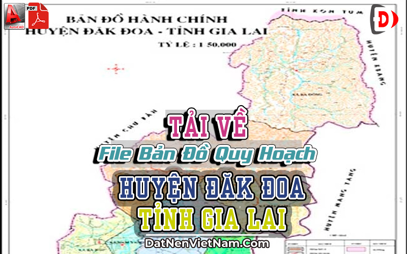Banner Tai File Ban Do Quy Hoach Su Dung Dat 705 Huyen Dak Doa