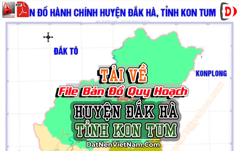 Banner Tai File Ban Do Quy Hoach Su Dung Dat 705 Huyen Dak Ha