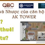Căn hộ 1PN+ của AK Tower có Ưu và Nhược điểm gì?
